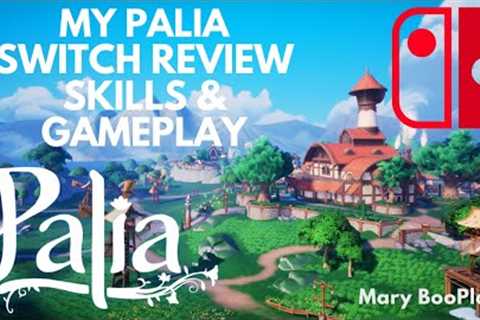 MY PALIA SWITCH REVIEW ON SKILLS & GAMEPLAY // NINTENDO SWITCH PALIA REVIEW