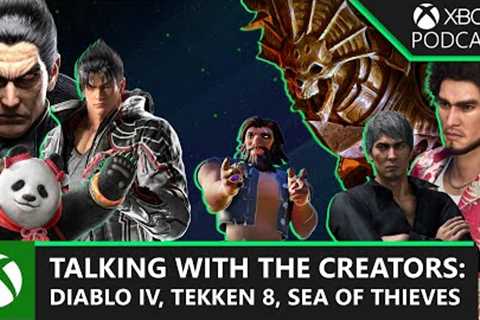 Talking TEKKEN 8, Diablo IV S3 & Sea of Thieves S11 | Official Xbox Podcast