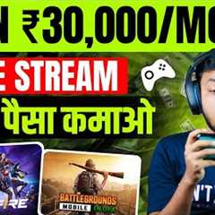 Earn Money From Gaming Live Stream | Earn Money By Paying Games Like - Free Fire, BGMI, GTA 5