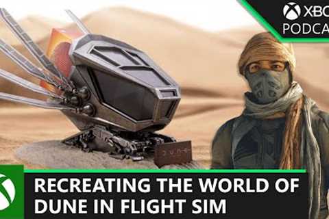 Dune Glides into Flight Sim & Minecraft gets Add-ons | Official Xbox Podcast