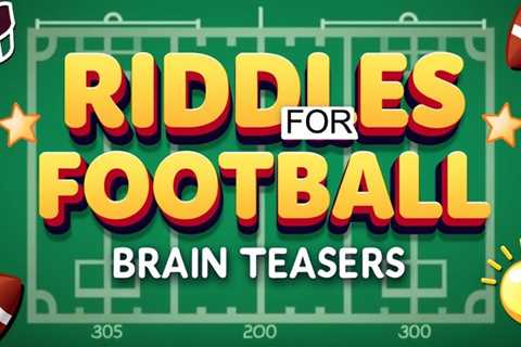 10 Riddles for Football: Gridiron Brain Teasers Kickoff