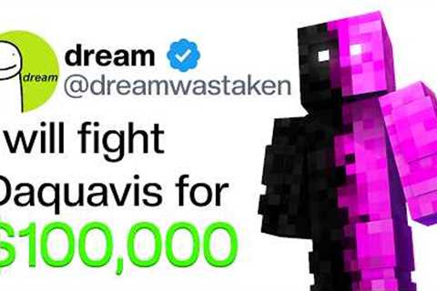 Dream Vs Daquavis - Who Will Win? ($100,000)